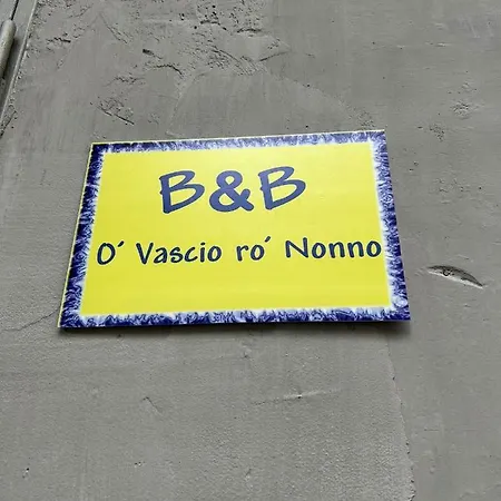 O' Vascio Ro' Nonno * Naples