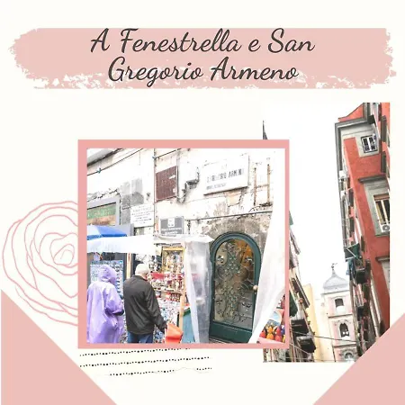 A Fenestrella E San Gregorio Armeno *